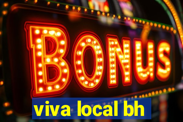 viva local bh