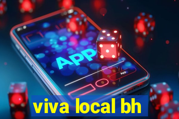 viva local bh