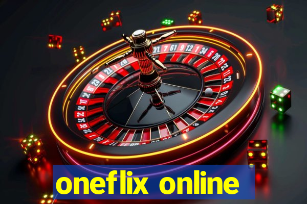 oneflix online