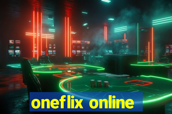 oneflix online