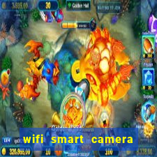 wifi smart camera easy to achieve real time remote viewing