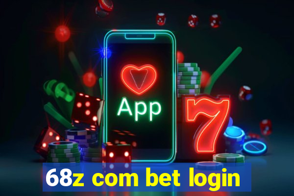 68z com bet login