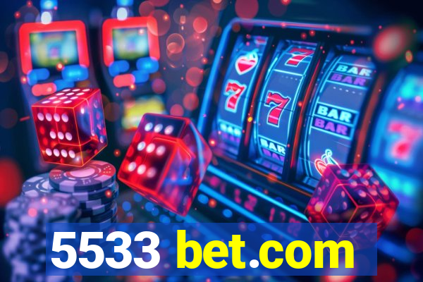 5533 bet.com