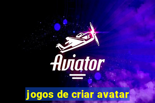 jogos de criar avatar