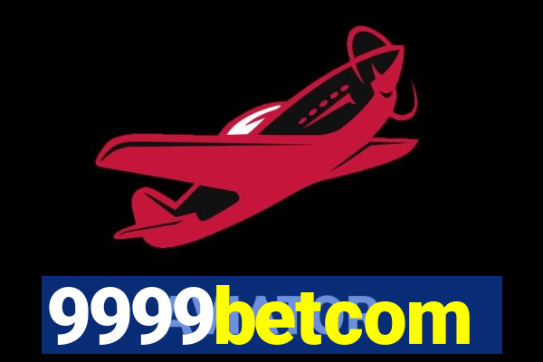 9999betcom