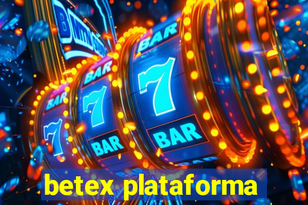 betex plataforma