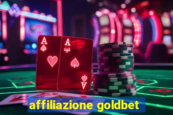 affiliazione goldbet