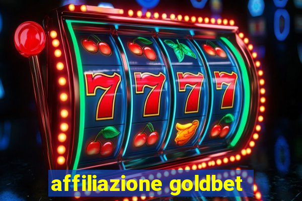 affiliazione goldbet