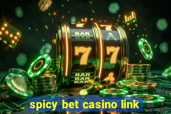 spicy bet casino link