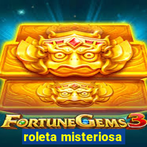 roleta misteriosa