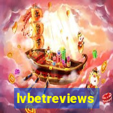 lvbetreviews