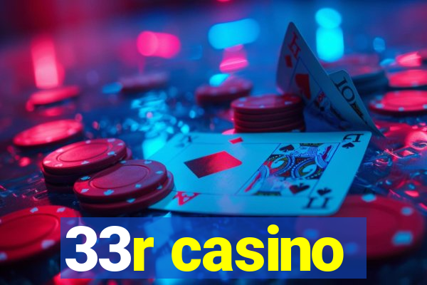 33r casino