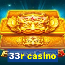 33r casino