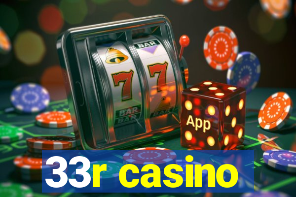 33r casino