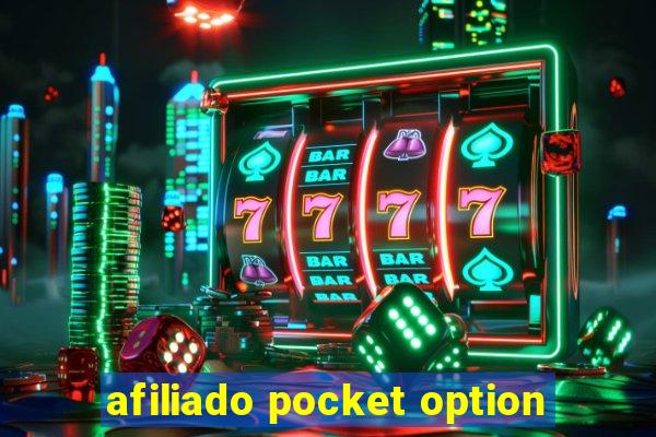 afiliado pocket option