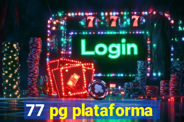 77 pg plataforma