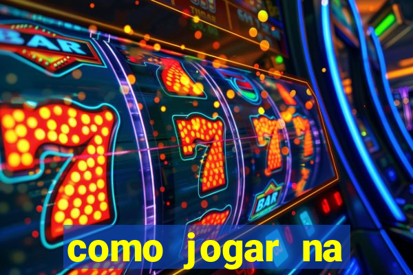 como jogar na teimosinha da lotofacil