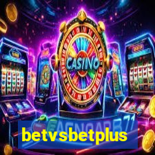 betvsbetplus