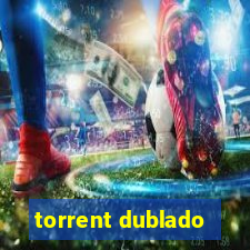 torrent dublado