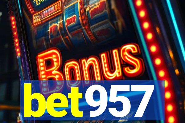 bet957