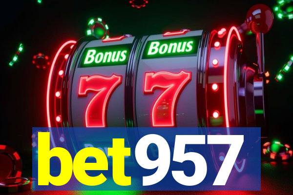 bet957