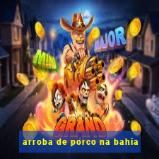 arroba de porco na bahia