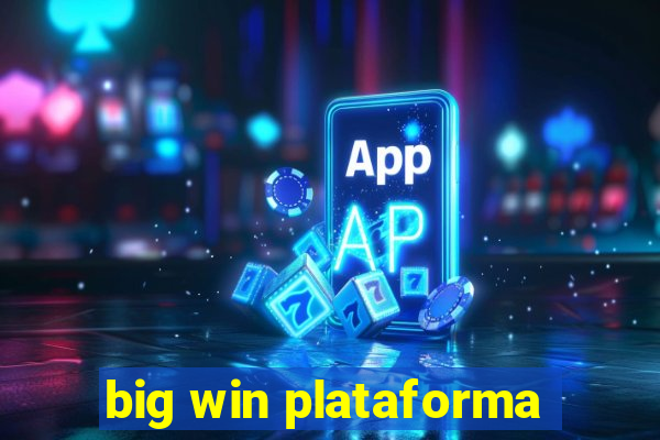 big win plataforma