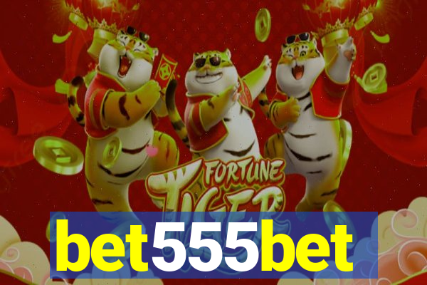 bet555bet