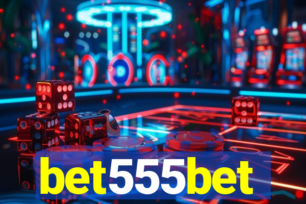 bet555bet