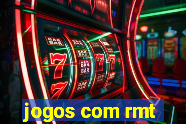 jogos com rmt