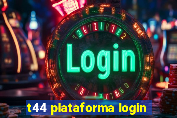 t44 plataforma login