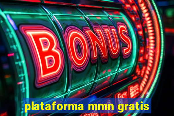 plataforma mmn gratis