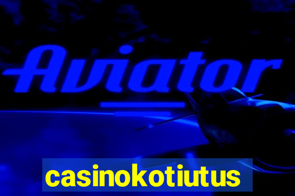 casinokotiutus