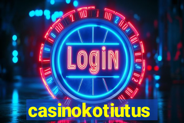 casinokotiutus