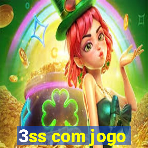 3ss com jogo