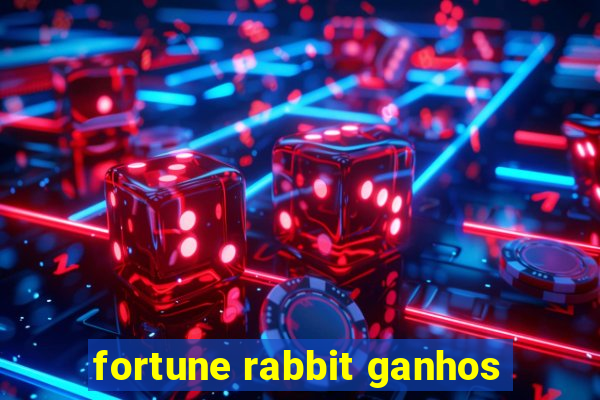 fortune rabbit ganhos