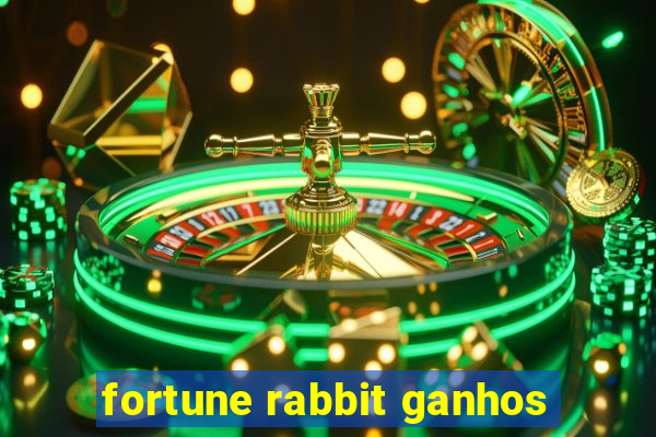 fortune rabbit ganhos