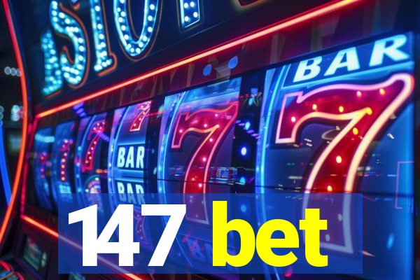 147 bet