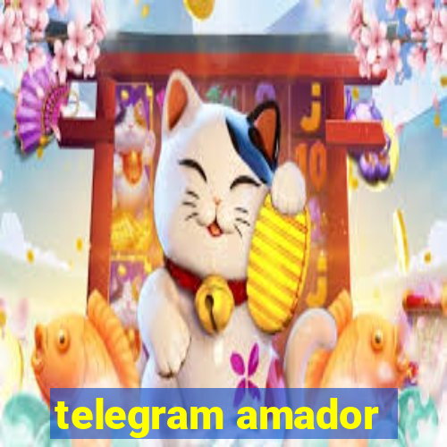 telegram amador