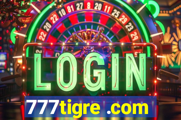 777tigre .com