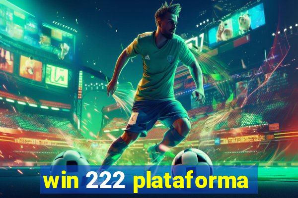 win 222 plataforma