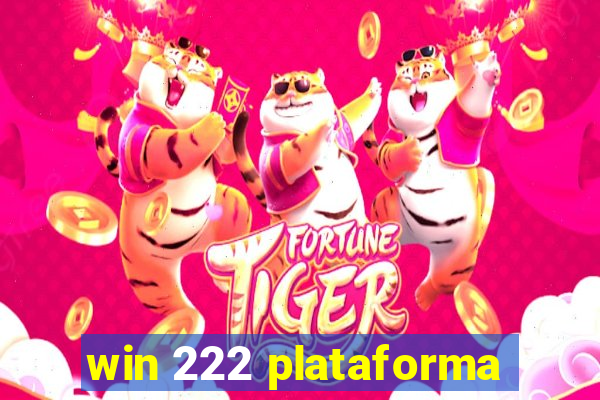 win 222 plataforma