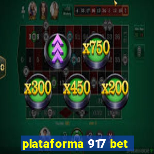 plataforma 917 bet