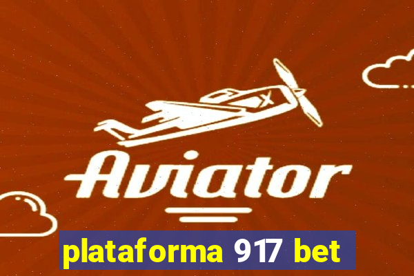 plataforma 917 bet