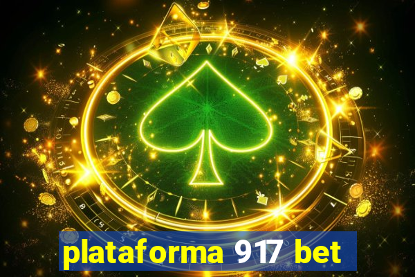 plataforma 917 bet