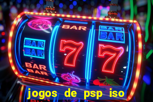 jogos de psp iso pt br