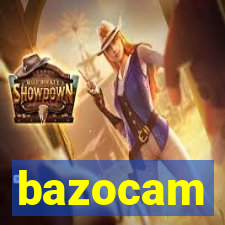 bazocam