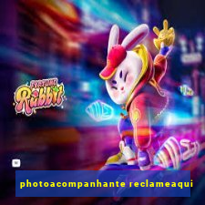 photoacompanhante reclameaqui