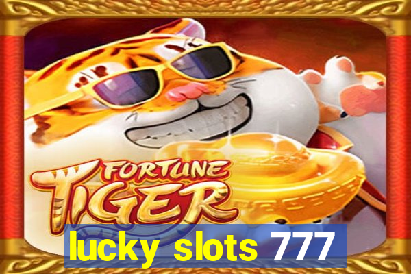 lucky slots 777