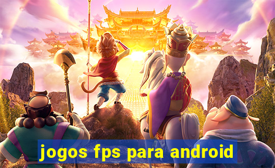 jogos fps para android